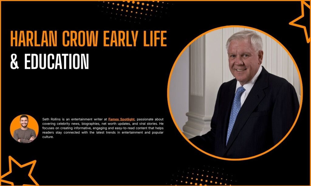 Harlan Crow Early Life & Education