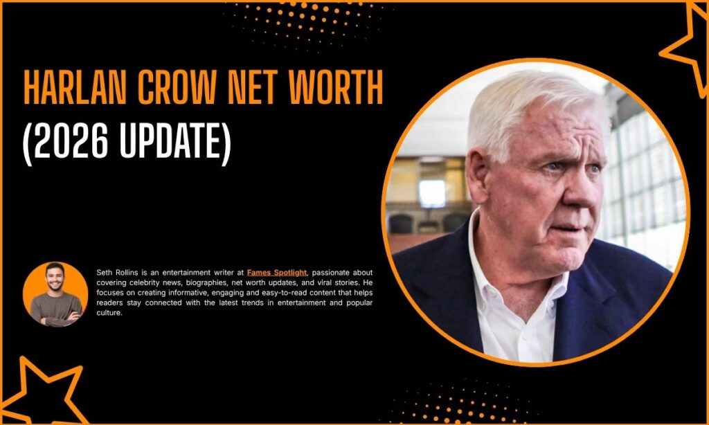 Harlan Crow Net Worth