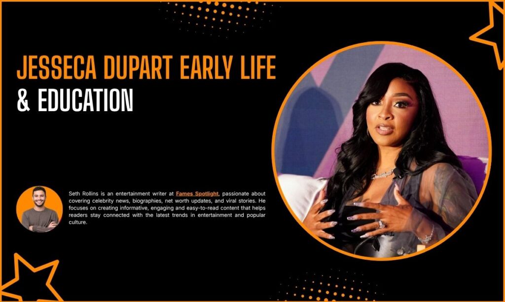 Jesseca Dupart Early Life & Education